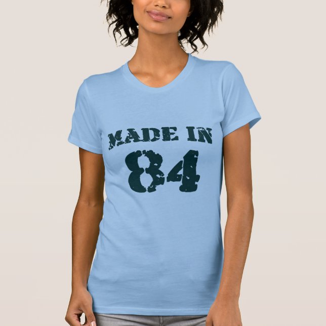 Made In 1984 T-Shirt (Front)