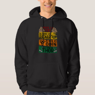 Made In 1985 As Brave As Ragnar As Wise As Odin Vi Hoodie