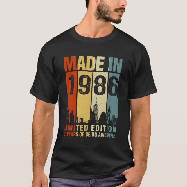Made In 1986 37 Years Of Being Awesome T-Shirt (Front)