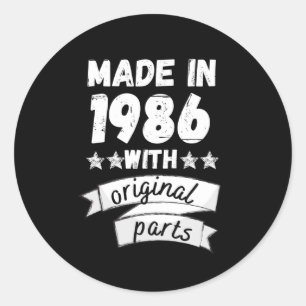 made in 1986 with original parts, classic round sticker