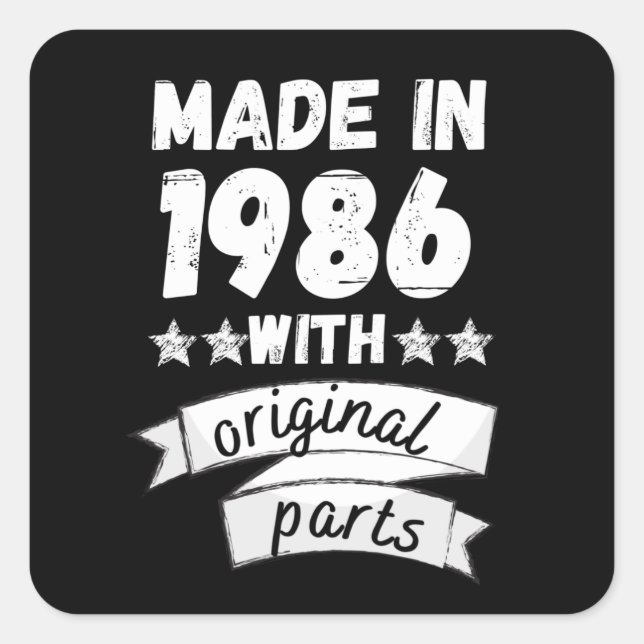 made in 1986 with original parts, square sticker (Front)