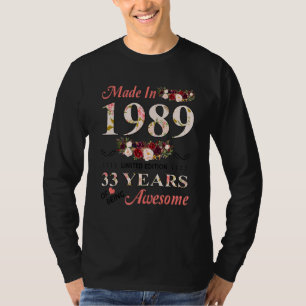 Made In 1989 33 Years Of Being Awesome Birthday T-Shirt