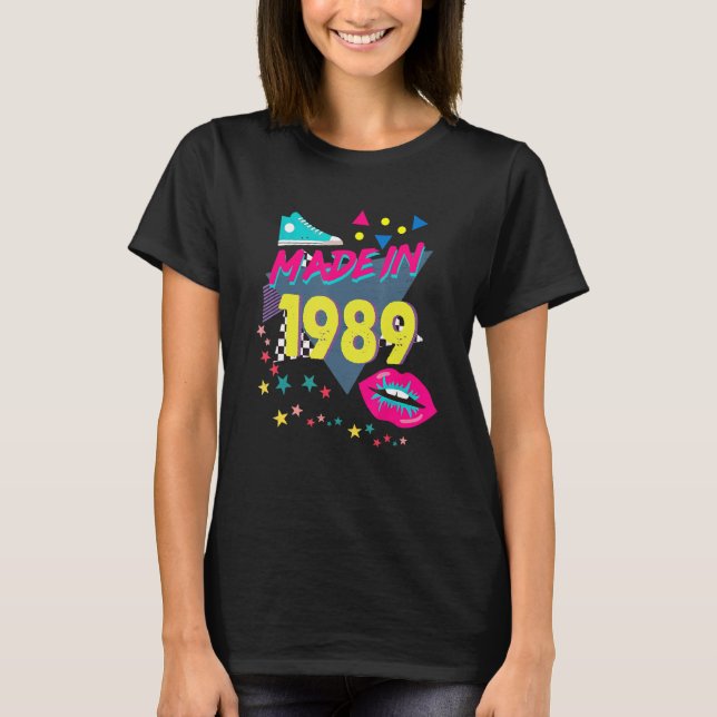 Made In 1989 33rd Birthday 80s 90s 1990s 1980s Nos T-Shirt (Front)