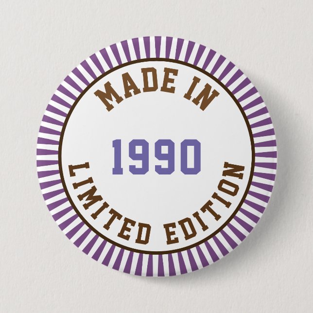 Made in 1990 7.5 cm round badge (Front)