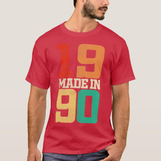Made in 1990 T-Shirt