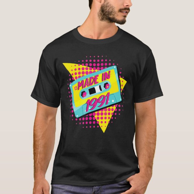 Made In 1991 31st Birthday 80s 90s 1990s 1980s Nos T-Shirt (Front)