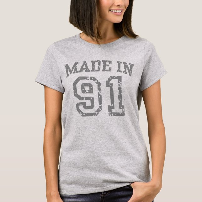 Made In 1991 T-Shirt (Front)