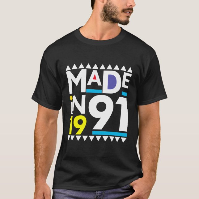 Made In 1991 T-Shirt (Front)