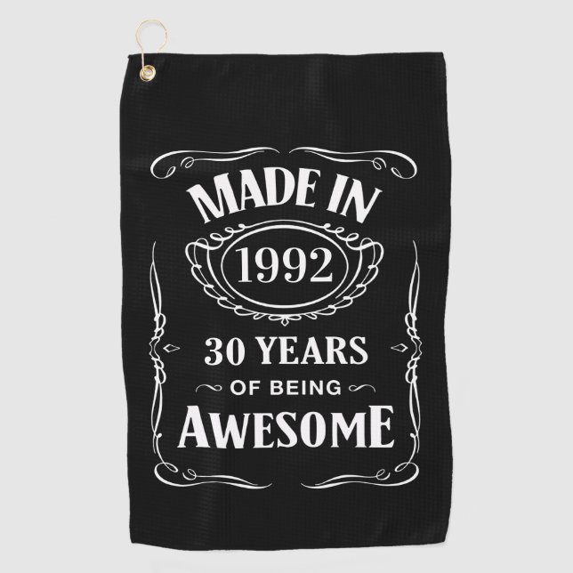 Made in 1992 30 years of being awesome 2022 bday golf towel (Front)