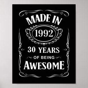 Made in 1992 30 years of being awesome 2022 bday poster