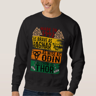 Made In 1992 As Brave As Ragnar As Wise As Odin Vi Sweatshirt