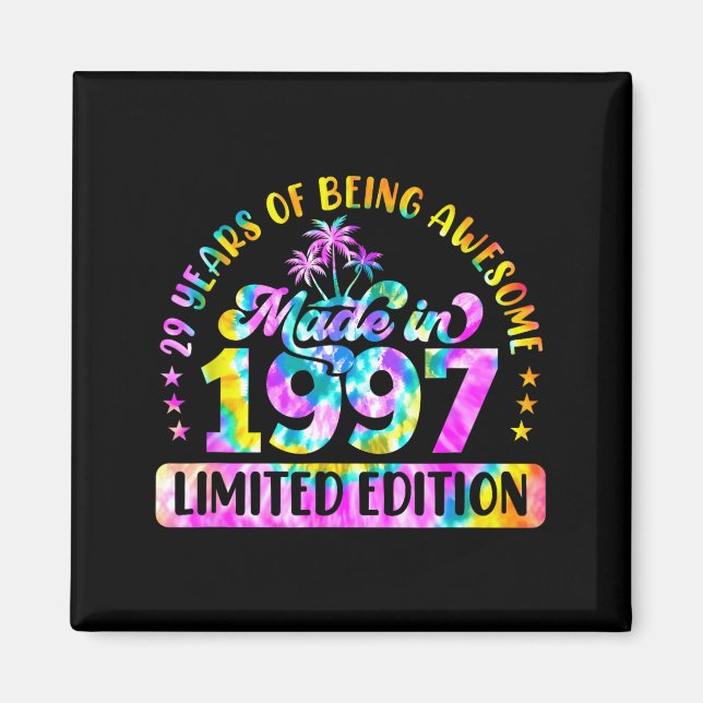Made In 1997 Limited Edition 29 Birthday 29 Year O Magnet (Front)