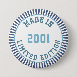 Made in 2001 7.5 cm round badge