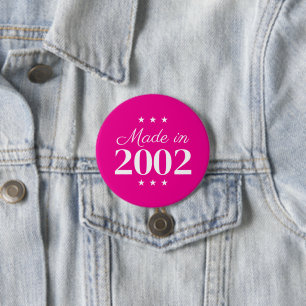 Made in 2002 Limited Edition Text 7.5 Cm Round Badge
