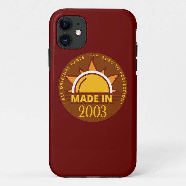MADE IN 2003 funny birthday gift                   Case-Mate iPhone Case (Back)