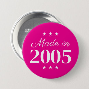 Made in 2005 Limited Edition Text 7.5 Cm Round Badge