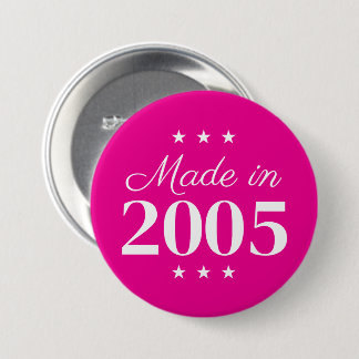 Made in 2005 Limited Edition Text 7.5 Cm Round Badge
