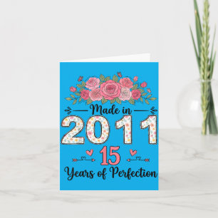 Made In 2011 Floral 15th Birthday Gifts Women 15 Card