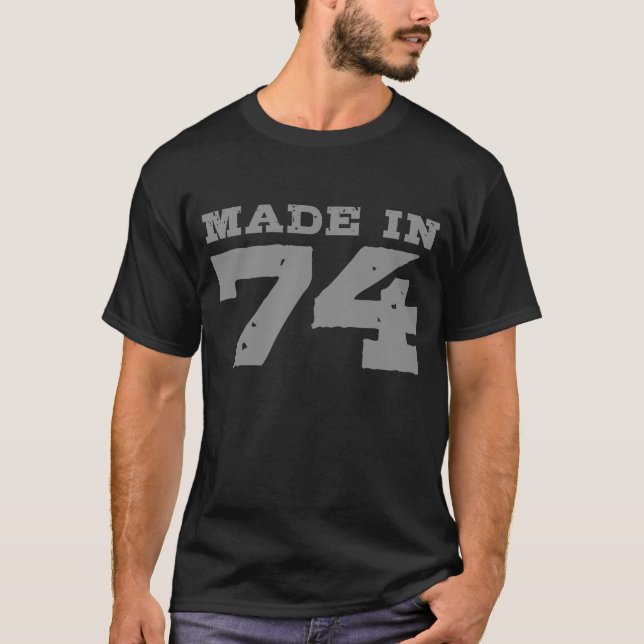 Made In 74 T-Shirt (Front)