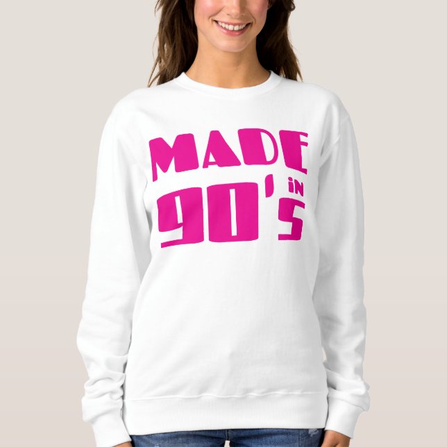 Made in 90's sweatshirt (Front)