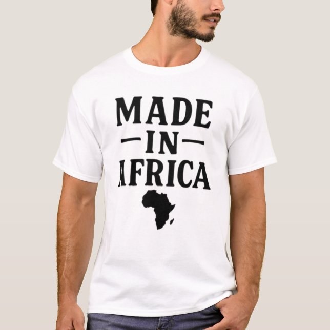 Made in Africa T-Shirt (Front)