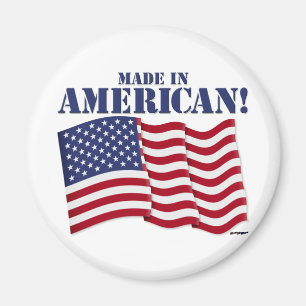 MADE IN AMERICA! MAGNET