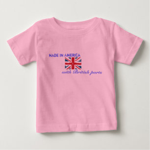 Made in America with British Parts Baby T-Shirt
