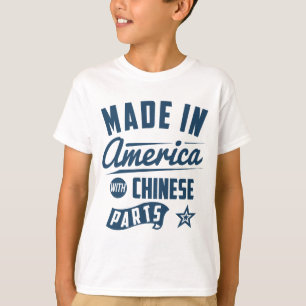 Made In America With Chinese Parts T-Shirt