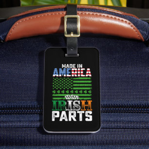 Made in America with Irish Parts St Patrick's Day Luggage Tag
