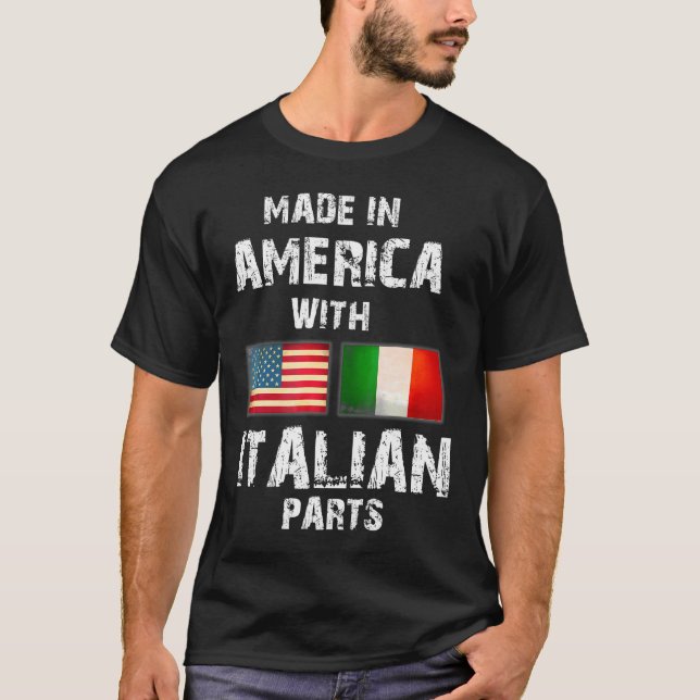 Made In America With Italian Parts Funny Italy Fla T-Shirt (Front)