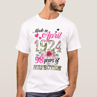 Made In April 1924 Floral 98 Years Old 98Th Birthd T-Shirt