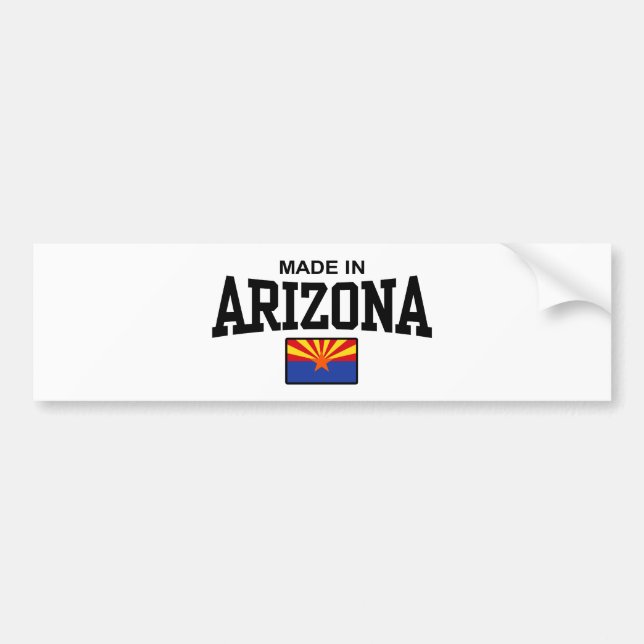 Made In Arizona Bumper Sticker (Front)