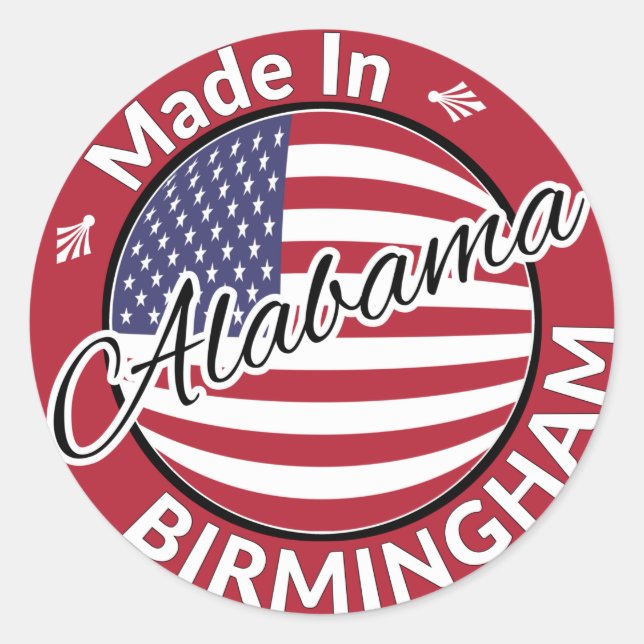Made in Birmingham Alabama Stars and Stripes Flag Classic Round Sticker (Front)