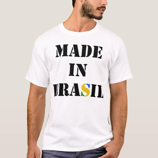 Made In Brazil - Shirt (Front)