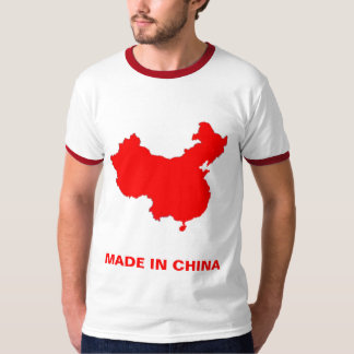 MADE IN CHINA T-Shirt