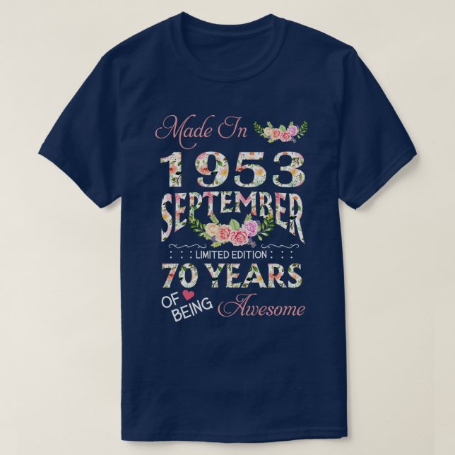 Made In December 1953 Floral 70 Years Old Of Being T-Shirt (Design Front)