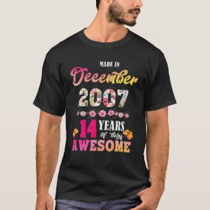 Made In December 2007 My Birthday 14 Years Of Bein T-Shirt