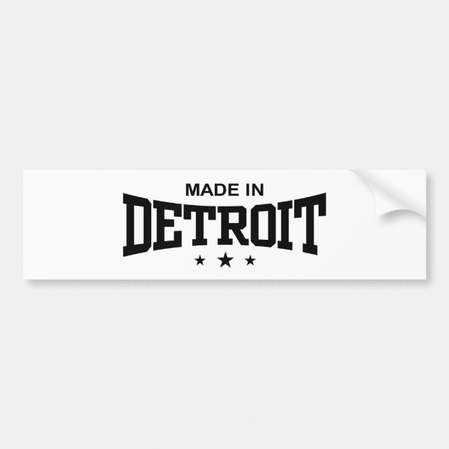 Made In Detroit Bumper Sticker (Front)