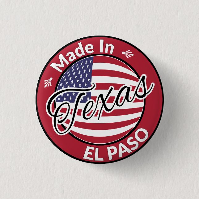 Made in El Paso Texas United States Flag 3 Cm Round Badge (Front)