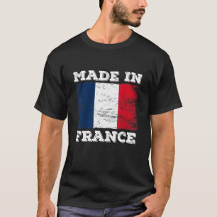 Made In France With French Flag Graphic Cool Des T-Shirt