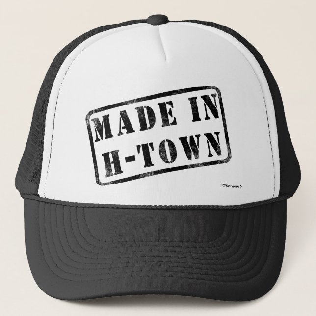 Made in H-Town Trucker Hat (Front)