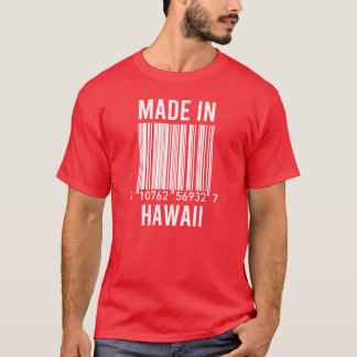 Made In Hawaii 3 T-Shirt