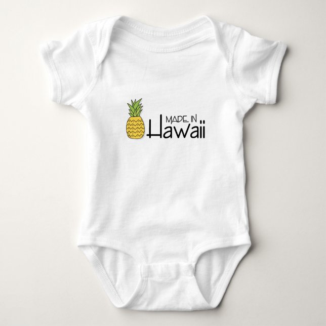 Made in Hawaii With Pineapple Baby Bodysuit (Front)
