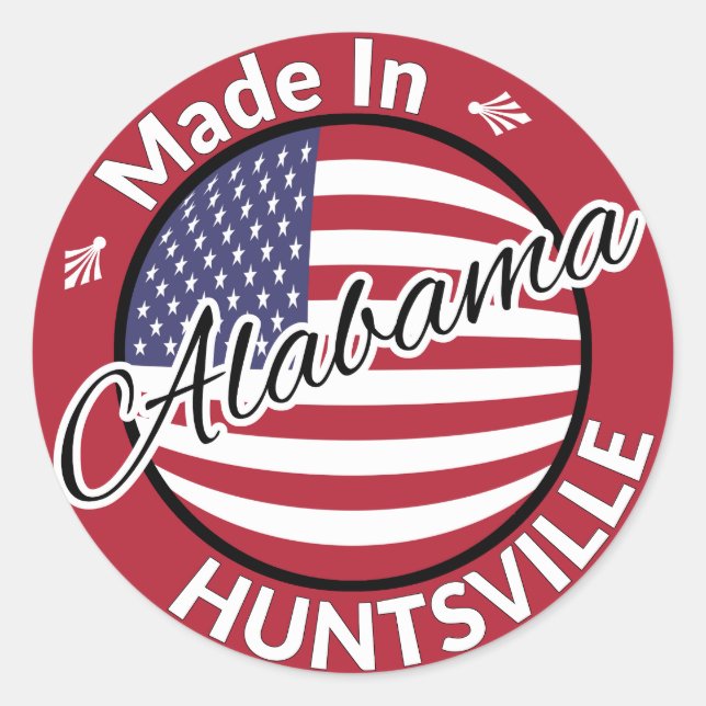 Made in Huntsville Alabama Stars and Stripes Flag Classic Round Sticker (Front)