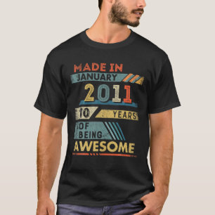 Made In January 2011 10 Years Old 10Th Birthday Gi T-Shirt