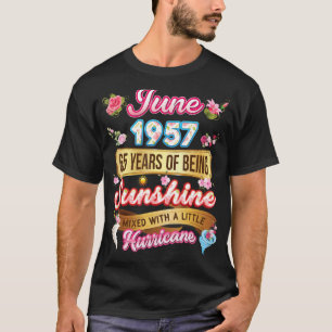 Made In June 1957 Girl 65 Years Old 65th Birthday T-Shirt