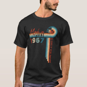 Made In June 1967 55 Birthday Gift 55 Year Old Vin T-Shirt
