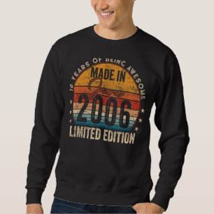 Made In June 2006 16 Birthday 16 Year Old Vintage Sweatshirt