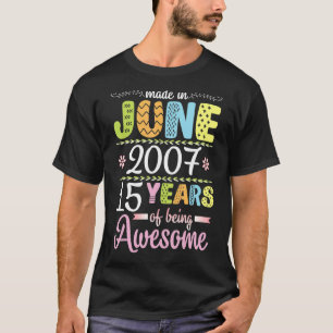 Made In June 2007 Flowers Birthday 15 Years Of Bei T-Shirt