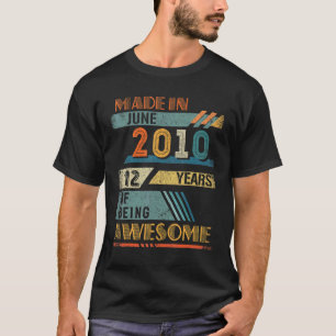 Made In June 2010 12 Years Old 12th Birthday T-Shirt